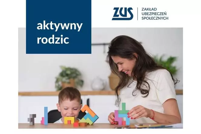 Nowy program Aktywny Rodzic -wsparcia dla rodziców dzieci do lat 3  Spotkanie z ekspertem z ZUS w dniu 21 sierpnia 2024 r.